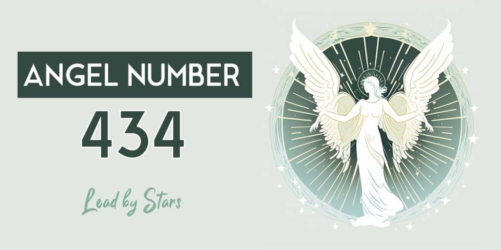 434 Angel Number: Meaning and Symbolism | LeadByStars