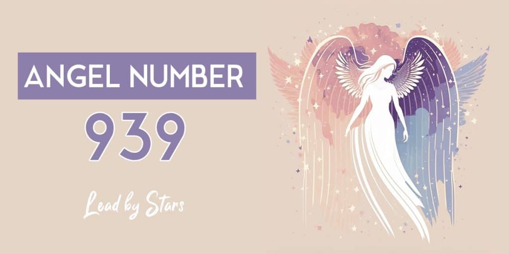 939-angel-number-what-does-it-mean-leadbystars