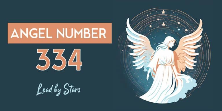 Angel Number 334: Meaning and Significance | LeadByStars