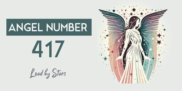 417 Angel Number: Meaning For Love, Life & More | LeadByStars