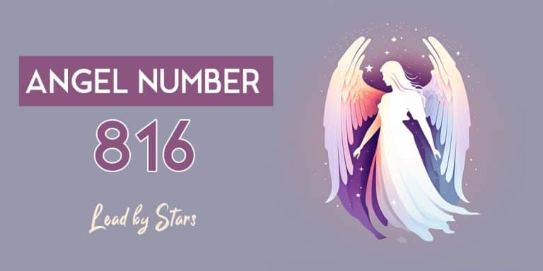 816 Angel Number Meaning & Symbolism | LeadByStars